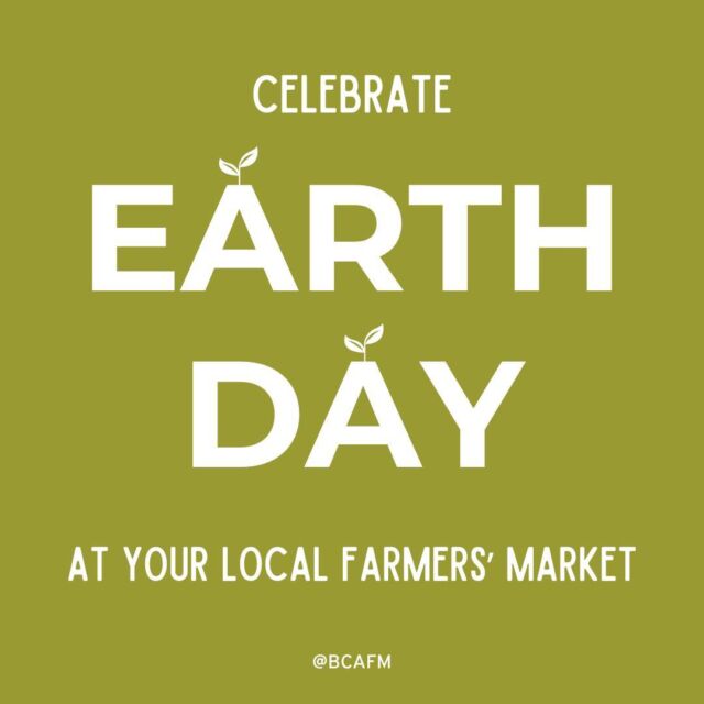 Let's celebrate the Earth together! 🌍🌱🌞 Here are some ways to celebrate Earth Day at your local farmers' market,

🍅 Support Farmers' Markets around B.C. 
By supporting farmers' markets, you are reducing your carbon footprint and choosing fresh locally sourced produce.

♻️ Bring Your Reusable Bag!
 Avoid disposable / single-use items and place your garbage, recyclables, and compostables in the correct places.

🚲 Explore Different Ways of Transportation
Take the bus, bike, car share or walk to the farmers' market and reduce your environmental footprint.

Together we can support our planet and our community! 🌿🌻

[Image Description] The image contains white wording that reads, "Celebrate Earth Day at Your Local Farmers’ Market @BCAFM" over a green background.