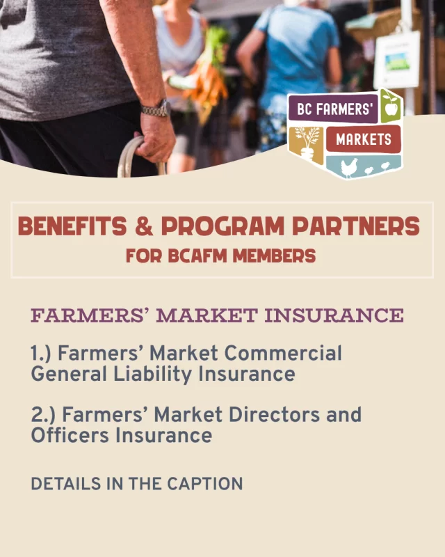 Farmers’ Market Commercial General Liability Insurance & Directors and Officers Insurance | BCAFM Members Benefit & Program Partners⁠
⁠
As a BCAFM Farmers’ Market Member, your market may be eligible to access a group rate on Farmers’ Market Commercial General Liability Insurance starting at $350 per annum for up to $5 million coverage from the Co-operators. To protect your board members from exposure to lawsuits against your organization, Directors and Officers coverage is also available.⁠
⁠
🔗: Link in bio to learn more!